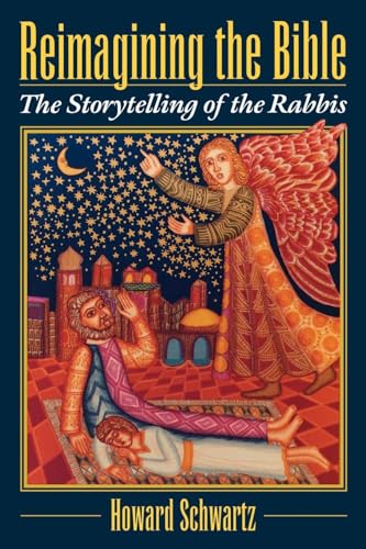 Reimagining the Bible: The Storytelling of the Rabbis von OUP USA