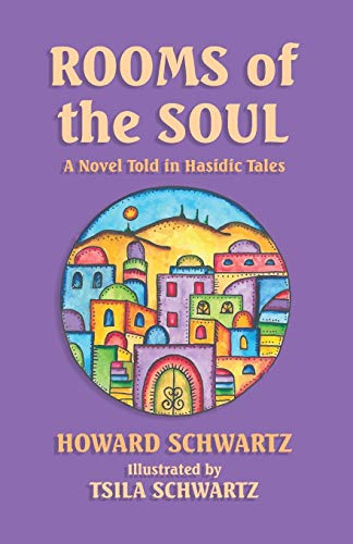 Rooms of the Soul: A Novel Told in Hasidic Tales von Rossel Books