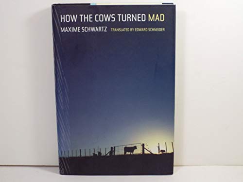 How the Cows Turned Mad