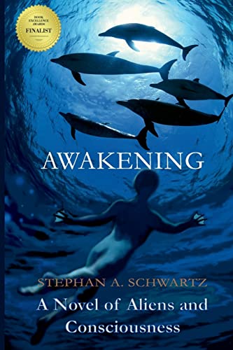 Awakening: A Novel of Aliens and Consciousness Awakening: A Novel of Aliens and Consciousness von Greenwood