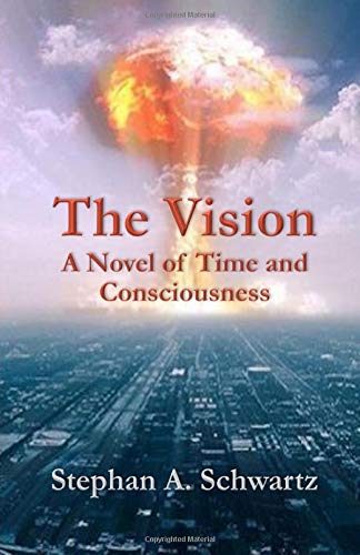 The Vision: A Novel of Time and Consciousness (The Michael Gillespie Mysteries, Band 1)