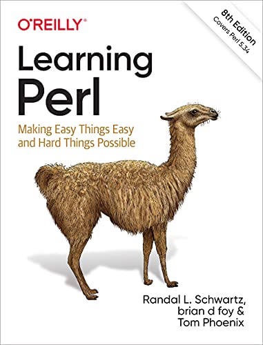 Learning Perl: Making Easy Things Easy and Hard Things Possible von O'Reilly