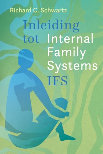 Inleiding tot Internal Family Systems IFS Inleiding tot Internal Family Systems IFS von Uitgeverij Mens!