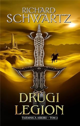 Drugi Legion: Tajemnica Askiru – tom 2