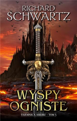 Wyspy ogniste: Tajemnica Askiru tom 5 Wyspy ogniste: Tajemnica Askiru tom 5