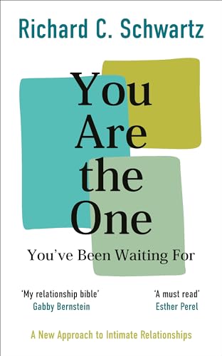 You Are the One You’ve Been Waiting For: A New Approach to Intimate Relationships with the Internal Family Systems Model You Are the One You’ve Been Waiting For: A New Approach to Intimate Relationships with the Internal Family Systems Model von Vermilion