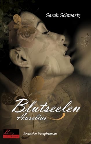 Blutseelen 02: Aurelius: Erotischer Vampirroman