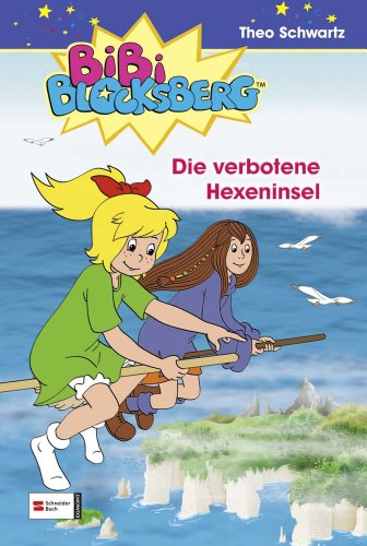 Bibi Blocksberg, Band 34: Die verbotene Hexeninsel