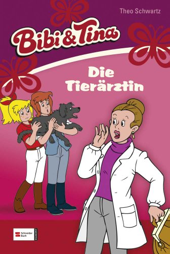 Bibi & Tina, Band 18: Die Tierärztin