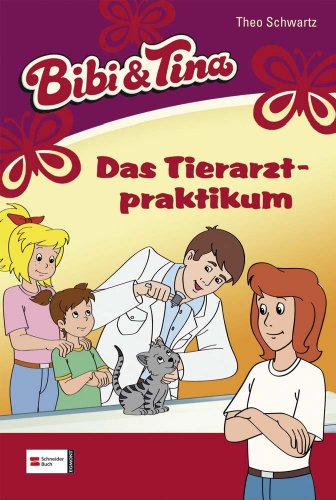 Bibi & Tina, Band 43: Das Tierarztpraktikum