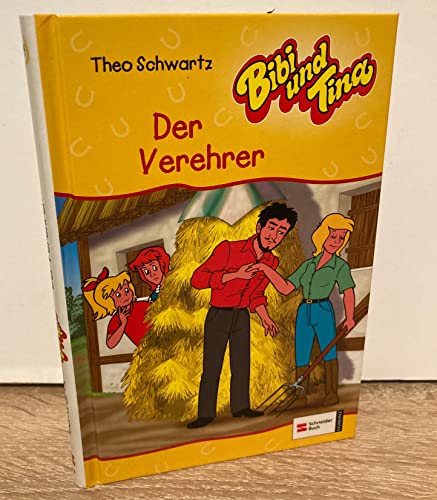 Bibi und Tina - Band 34: Der Verehrer