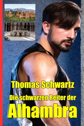 Die schwarzen Reiter der Alhambra (Männersachen, Band 19) von Independently published