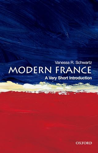 Modern France: A Very Short Introduction (Very Short Introductions) von Oxford University Press, USA