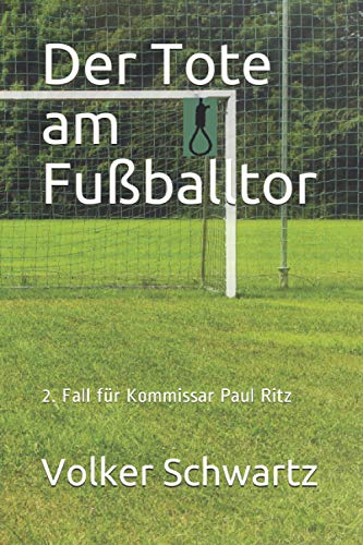 Der Tote am Fußballtor: 2. Fall