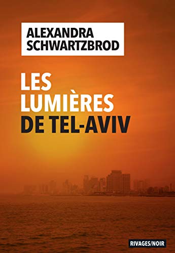 Les Lumières de Tel Aviv