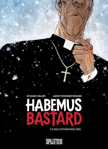 Habemus Bastard. Band 1: Das notwendige Übel von Splitter-Verlag