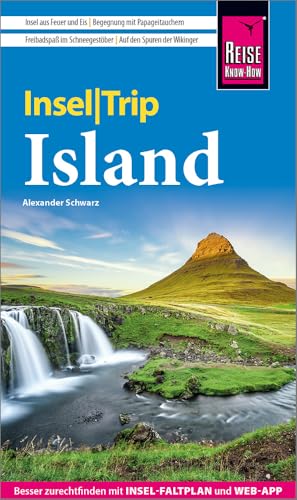 Reise Know-How InselTrip Island: Reiseführer Island mit Insel-Faltplan und kostenloser Web-App von Reise Know-How
