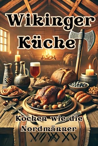 Wikinger - Küche Wikinger - Küche von Independently published
