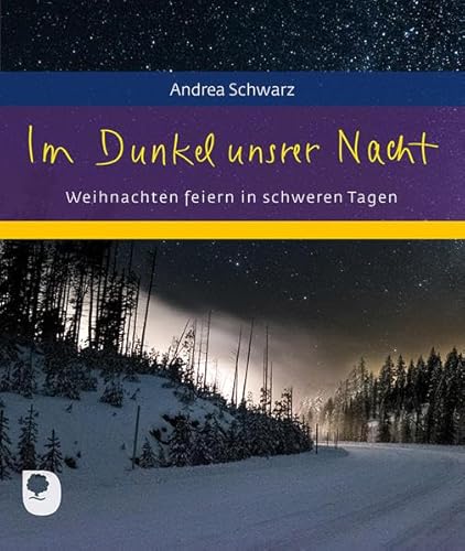 Im Dunkel unsrer Nacht: Weihnachten feiern in schweren Tagen (Eschbacher Geschenkheft) von Verlag am Eschbach