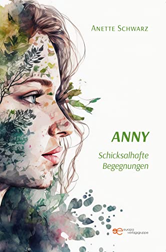 ANNY: SCHICKSALHAFTE BEGEGNUNGEN (Universum)