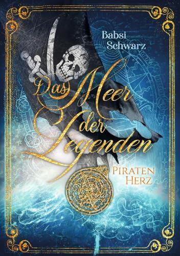 Das Meer der Legenden 2: Piratenherz