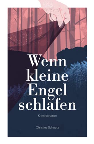 Wenn kleine Engel schlafen: Kriminalroman (Anderlech Kriminalroman Reihe, Band 3)