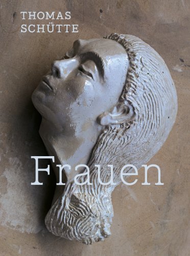 Thomas Schütte – Frauen: Deutsch-Englisch