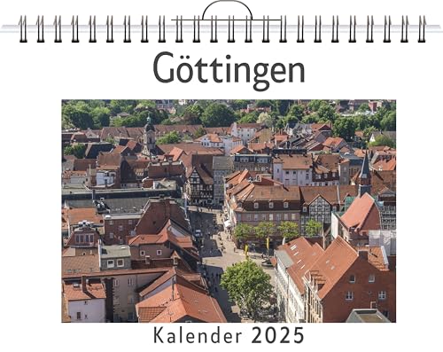Göttingen - (Wandkalender 2025, Kalender DIN A4 quer, Monatskalender im Querformat mit Kalendarium, das perfekte Geschenk) von FlipFlop