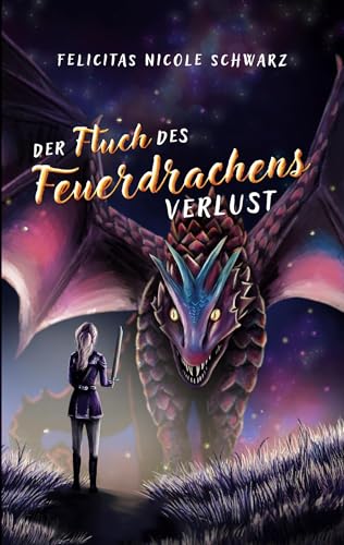 Der Fluch des Feuerdrachens 3: Verlust (Drachenfluchsaga)