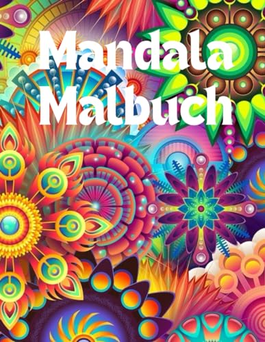 Entdecke Zen: Einzigartige Mandala Malbuch-Kollektion für Kinder und Erwachsene - Stressabbau und Entspannung garantiert: verschieden Größen und Muster 50 Mandalas von Independently published