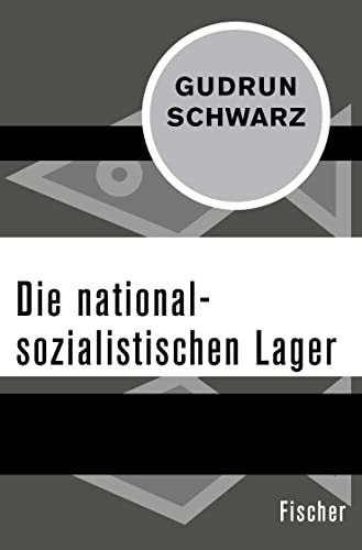 Die nationalsozialistischen Lager von FISCHER Taschenbuch