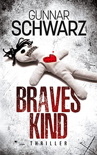 Braves Kind (Thriller)