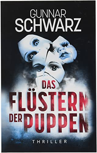 Das Flüstern der Puppen (Thriller) Das Flüstern der Puppen (Thriller)