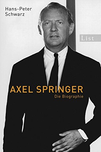 Axel Springer: Die Biographie (0)
