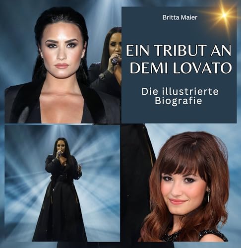 Ein Tribut an Demi Lovato: Die illustrierte Biografie von 27 Amigos