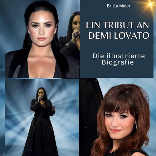 Ein Tribut an Demi Lovato: Die illustrierte Biografie von 27Amigos