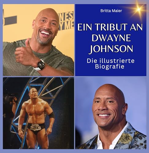 Ein Tribut an Dwayne Johnson: Die illustrierte Biografie von 27 Amigos