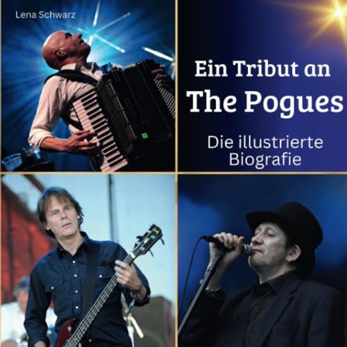 Ein Tribut an The Pogues: Die illustrierte Biografie