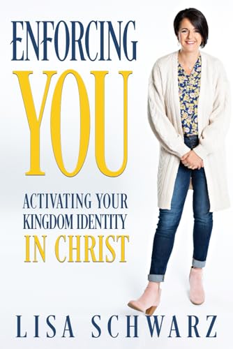 Enforcing You: Activating Your Kingdom Identity In Christ (Enforcing Series) von Fire Publications