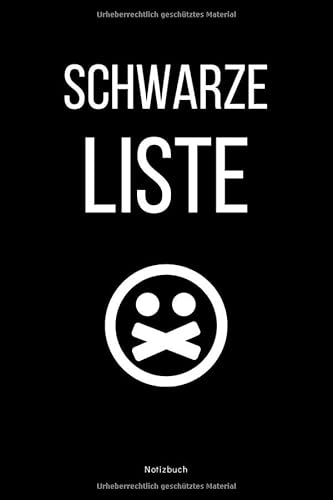 Premium Notizbuch - Schwarze Liste - Smiley - Lustiges Buch für Freunde, Kollege, Chef oder Chefin - A5 - als Notizheft, Tagebuch oder Journal. ... und Frauen. - ca. 120 Seiten ( liniert )