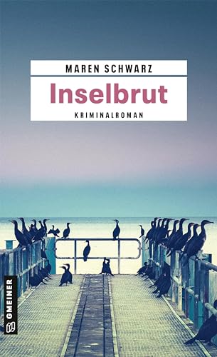 Inselbrut: Rügen-Krimi (Kriminalromane im GMEINER-Verlag) (Rechtsmedizinerin Leona Pirell) von Gmeiner-Verlag
