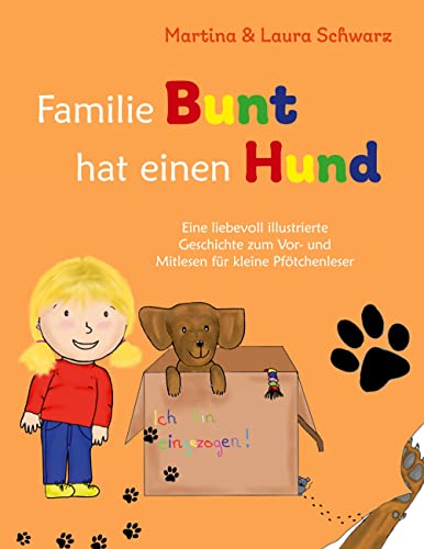 Familie Bunt hat einen Hund von BoD – Books on Demand
