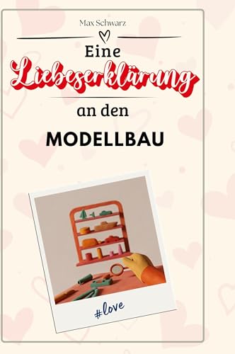 Eine Liebeserklärung an den Modellbau von FlipFlop