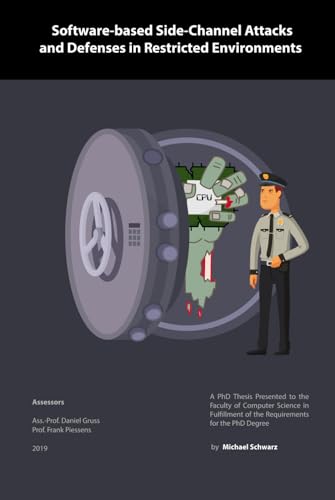 Software-based Side-Channel Attacks and Defenses in Restricted Environments