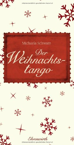 Der Weihnachtstango: Roman (Ehrenwirth Belletristik) von Lübbe