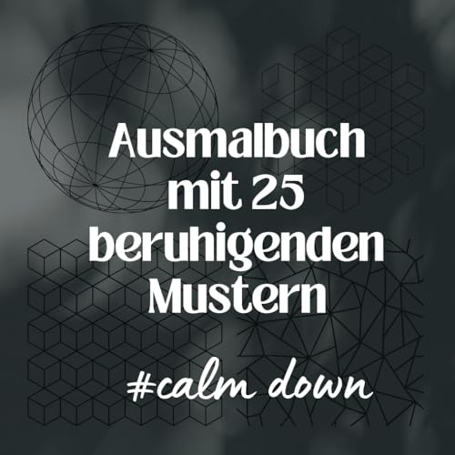 Ausmalbuch mit beruhigenden Muster | 25 entspannte Muster zum Ausmalen | Malbuch für Erwachsene und Kinder: Satisfying Patterns Colouring Book von Independently published