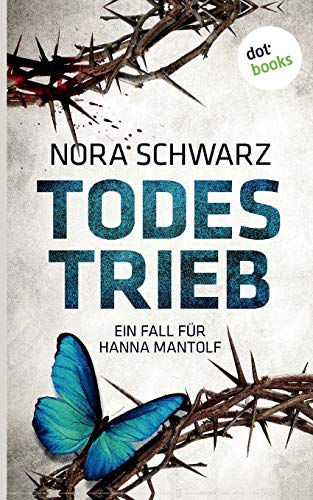 Todestrieb: Kriminalroman Todestrieb: Kriminalroman von Dotbooks Print
