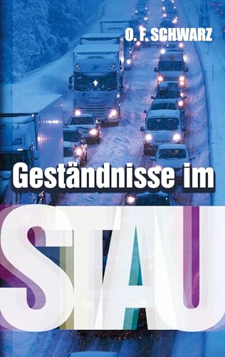 Geständnisse im Stau von BoD – Books on Demand