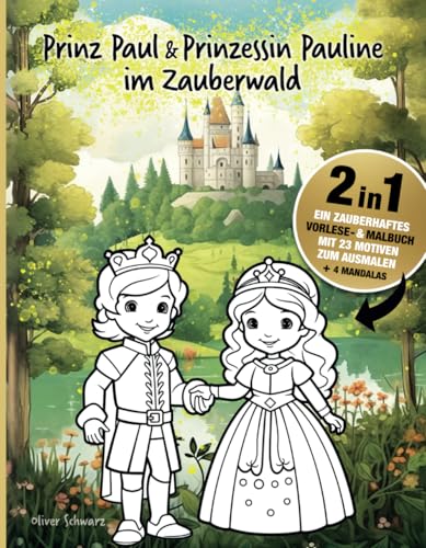 Prinz Paul & Prinzessin Pauline im Zauberwald