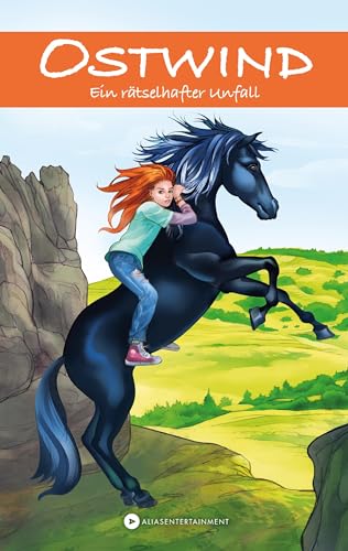 OSTWIND - Ein rätselhafter Unfall: Neue Abenteuer von Ostwind und Mika für Kinder ab 8 Jahren (Die OSTWIND Abenteuer-Reihe) von cbj